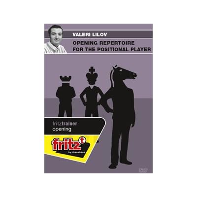 Opening Repertoire for the Positional Player - Valeri Lilov Chess Software