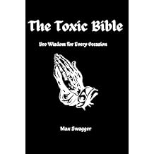 The Toxic Bible: Bro Wisdom for Every Occasion Paperback July 11, 2024