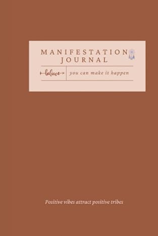Manifest to be the Best: Unleash Your Potential