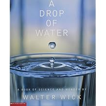 A Drop of Water : A Book of Science and Wonder Paperback October 1, 1998