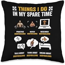 Funny Things I Do In Spare Time Bodybuilding Throw Pillow