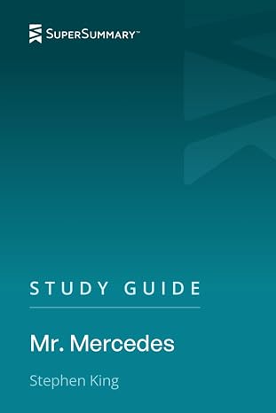 Study Guide: Mr. Mercedes by Stephen King (SuperSummary)