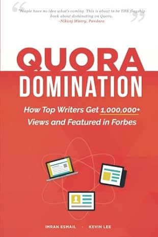 Quora Domination: How Top Writers Get 1,000,000+ Views and Featured in Forbes