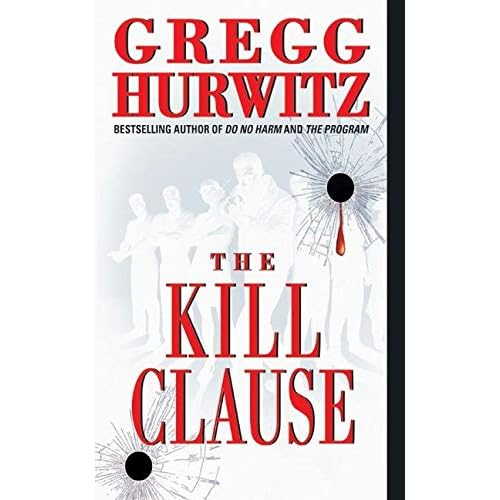 The Kill Clause Mass Market Paperback – August 31, 2004