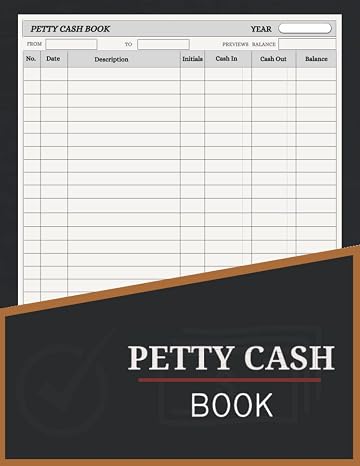 Petty Cash Book: Simple Money management Receipt Book| 7 Columns Record Book| Large Cash Flow Ledger Book| For Small Business or personal use| Log over 2500 transactions A4 Large