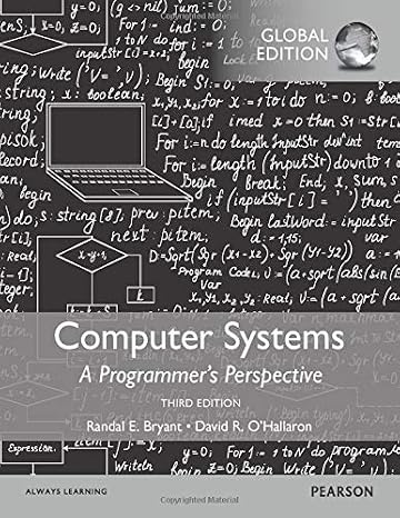Computer Systems: A Programmer's Perspective