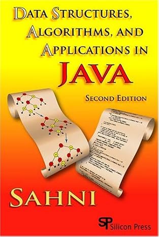 Data Structures, Algorithms, And Applications In Java