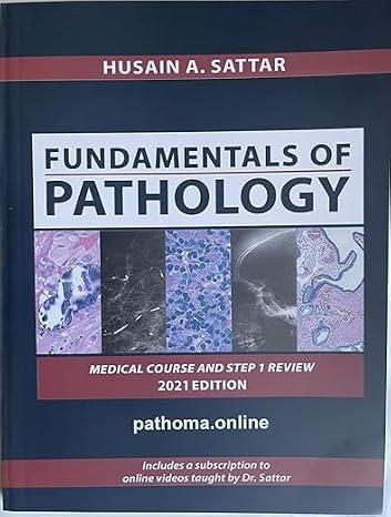 PATHOMA, Fundamentals of Pathology by Dr Hussain A. Satar, International Edition Paperback 2021