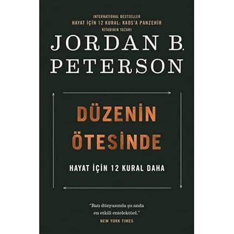 Beyond Order: 12 More Rules for Life