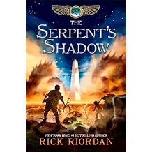The Serpent's Shadow (The Kane Chronicles, Book 3) Hardcover May 1, 2012