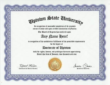 Uptown Degree: Custom Gag Diploma Doctorate Certificate (Funny Customized Joke Gift - Novelty Item)