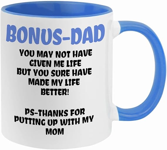 Fatbaby Bonus Dad Coffee Mug, Funny Stepdad Gift from Daughter, 11 Oz Ceramic, Letter Print, Modern Style
