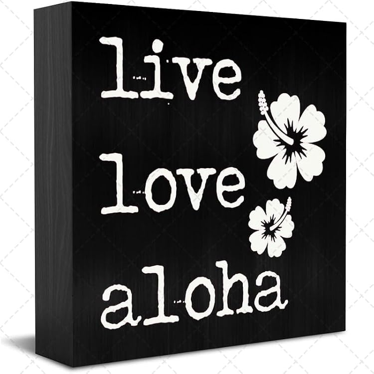 Decorative Sign Of Inspirational Quotes - Live Love Aloha Wooden Box Sign 5 X 5 For Home, Farmhouse, Office, Kitchen, Bathroom Decor