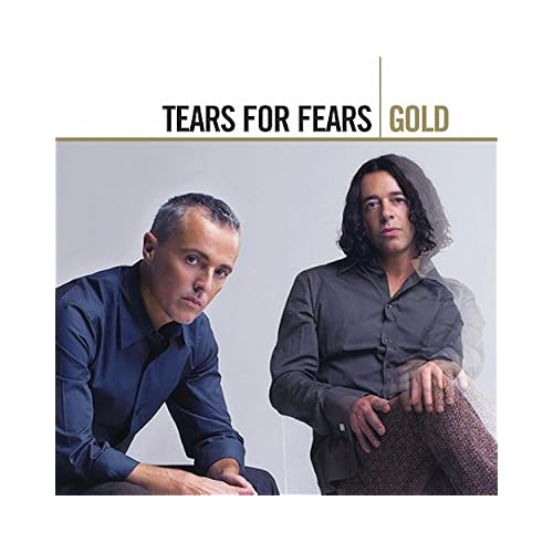 Gold - The Very Best of Tears For Fears