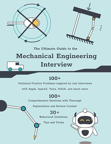 The Ultimate Guide to the Mechanical Engineering Interview