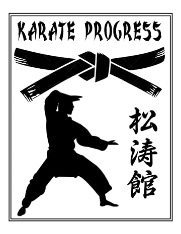 Note Your Karate Progress Till You Get The Black Belt: 120 pages Karate Shotokan Career Diary Journal For Players
