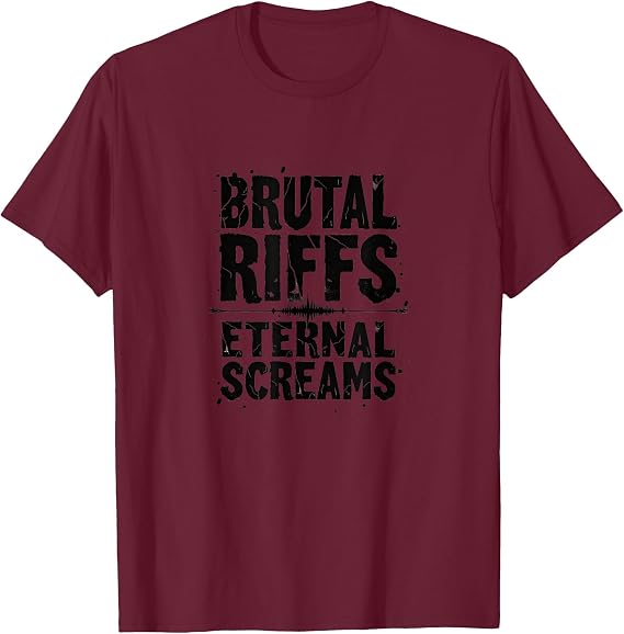 Brutal Riffs Eternal Screams Death Metal Design T-Shirt