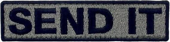 Send It Patch, Funny Morale Patch, Moral Patch, Military Patch, Meme Patch, Army Patches, Hook and Loop, Embroidered Patch for Tactical Backpacks, Clothing, Jeans, Hats, Bags, Jersey, Helmets, Jersey