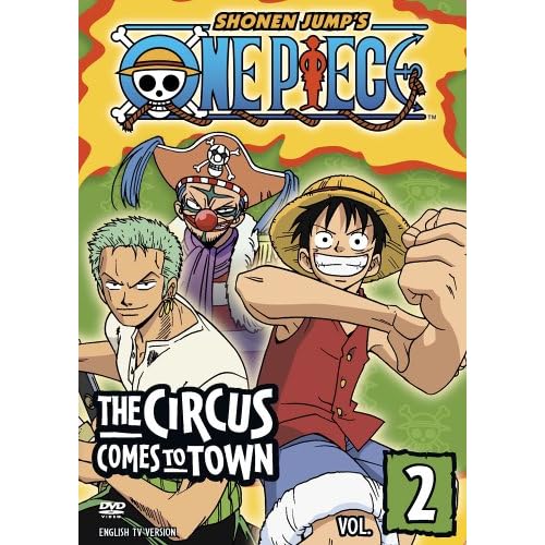 One Piece, Vol. 2 - The Circus  To Town [DVD]