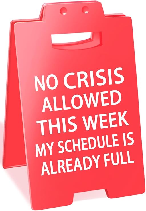Smilelife Funny Team Office Employee Appreciation Gifts No Crisis Allowed This Week Desk Sign Cool Cubicle Decor for Coworker Teammate Employee Boss Gag Gifts