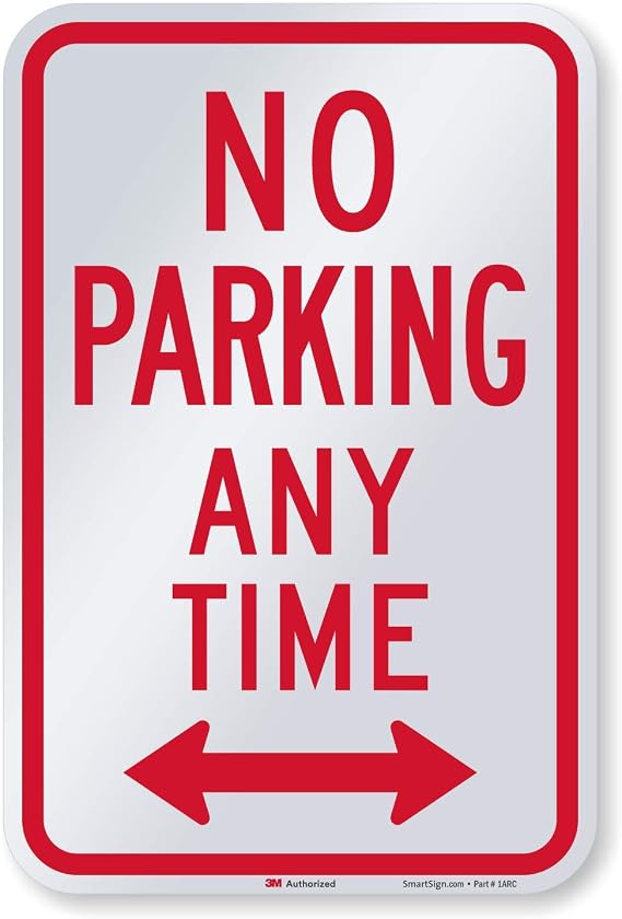 "No Parking Any Time" Sign by SmartSign | 12" x 18" 3M Engineer Grade Reflective Aluminum