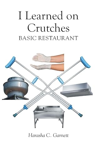 I Learned on Crutches: Basic Restaurant