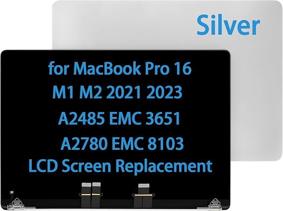 16" Screen Replacement for MacBook Pro M1 M2 M3 A2485 EMC 3651 A2780 EMC 8103 A2991 EMC 8408 MK1E3LL/A MK1H3LL/A 2021 2023 LCD Display Assembly 661-21969 (Silver)