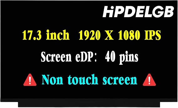 17.3" Screen Replacement for MSI Thin GF75 10SCSXR Series LCD Digitizer Display Panel 40 pins 144Hz FHD 1920 X 1080 IPS Non-Touch