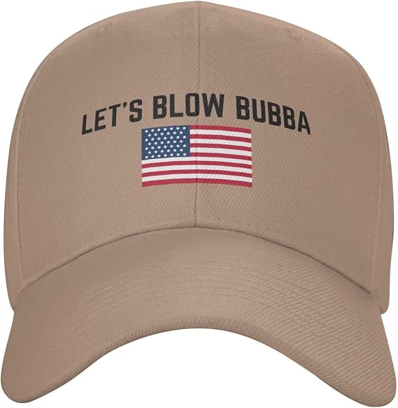 Let's Blow Bubba Hat Make Blowing Bubba Great Again Hats Trucker Baseball Cap
