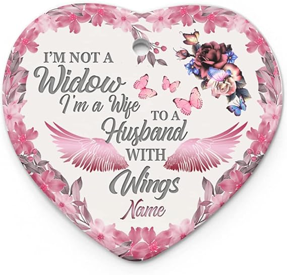 Personalized Butterfly Memorial Gifts Im Not A Widow Ornat Im A Wife to A Husband with Wings Ornat for Christmas Ceramic Ornat Loss of Husband Gifts Decorations Among Us Ornats VER 1, White