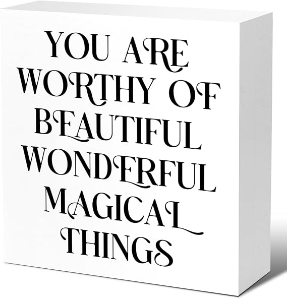 LVQHI Empowering Wooden Block Sign, You Are Worthy Of Beautiful Quote, Magical Vanity Table Accent, Inspirational Women's Home Office Decor, Self-Care Shelf Display 5"L x 5"W x 1.2"H