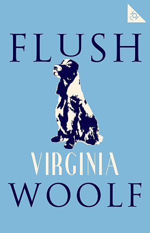 Flush (Alma Classics 101 Pages)