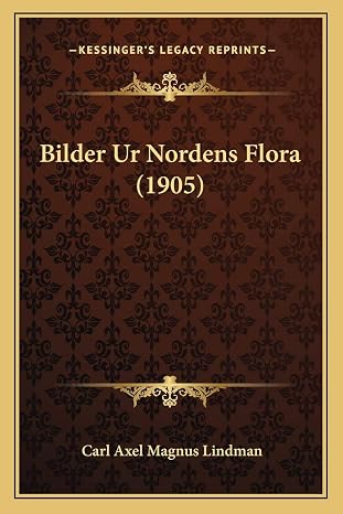 Bilder Ur Nordens Flora (1905) (Swedish Edition)