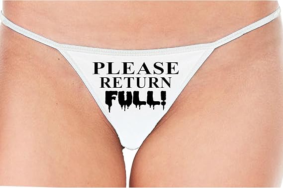 Knaughty Knickers Please Return Full - Cumslut Hotwife Cuck Hubby Clean Up White String Thong Adult Flirty Fun
