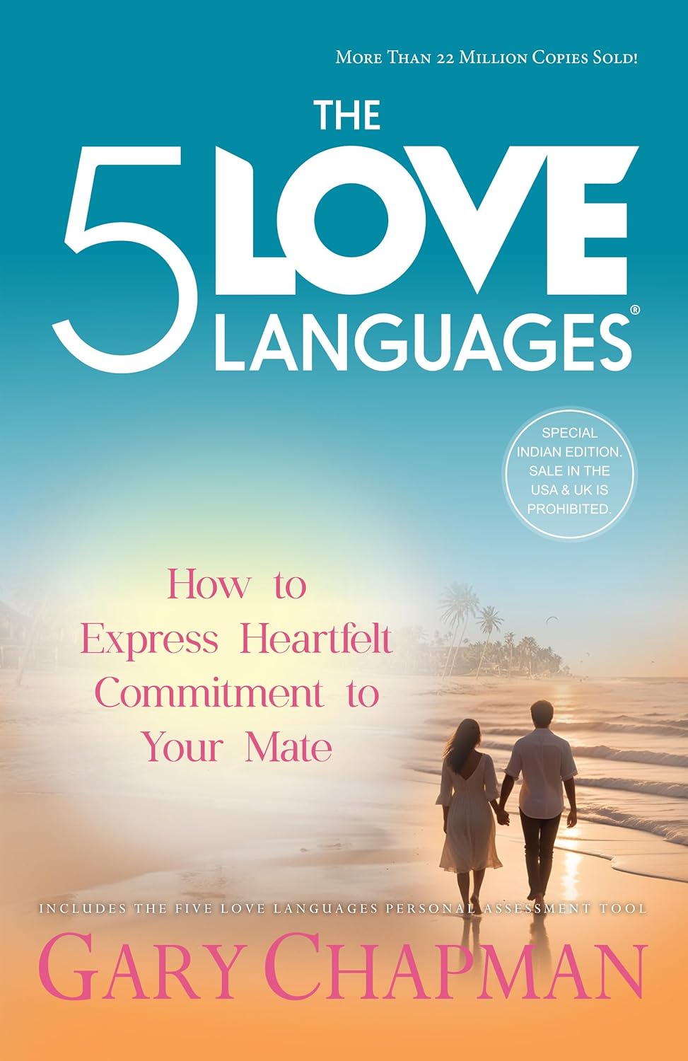 The Five Love Languages: How to Express Heartfelt Commitment to Your Mate Paperback – 30 Jun. 2009
