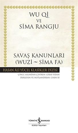 Savaş Kanunları (Wuzi - Sima Fa) (Karton Kapak)