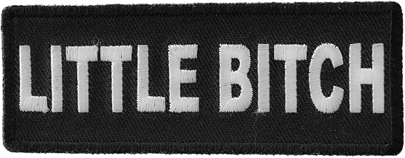 Little Bitch Patch, Funny Patches for Adults (P5870)