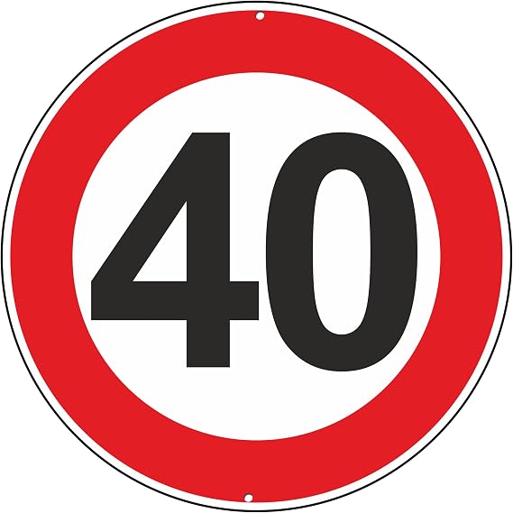 Pubblimania Traffic Sign - Top Speed 40 km/h Also Birthday Aluminium Round Metal 3 mm Thick for Outdoor Use Diameter 30