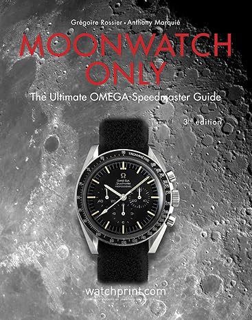 Moonwatch Only: The Ultimate OMEGA Speedmaster Guide (Only Watches)