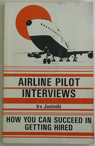 Airline Pilot Interviews: How You Can Succeed in Getting Hired