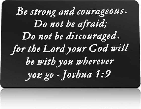 Christian Engraved Wallet Insert Card Inspirational Gifts For Men Women Be Strong and Courageous The Lord Will Be with You Encouragement Gifts Religious Card Christmas Birthday Graduation Gifts