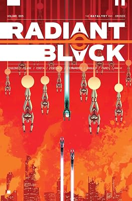 Radiant Black Volume 5: Crisis: Catalyst War, Part 1 Massive-Verse Paperback February 27, 2024