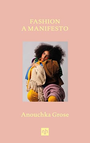 Fashion: A Manifesto