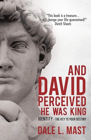 And David Perceived He Was King