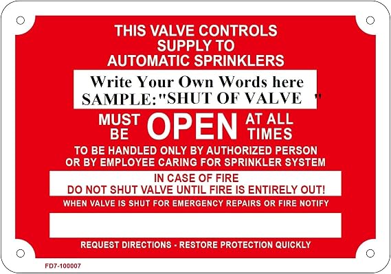 Shut Off Valve - This Valve Controls Supply to Automatic, Fire Sprinkler Sign, 10" x 7" (Aluminium,RED).