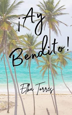 Ay Bendito! (Spanish Edition)