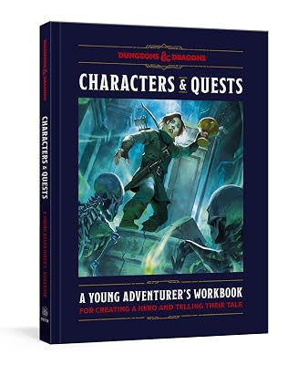 Characters & Quests Dungeons & Dragons: A Young Adventurers Workbook for Creating a Hero and Telling Their Tale Hardcover September 26, 2023