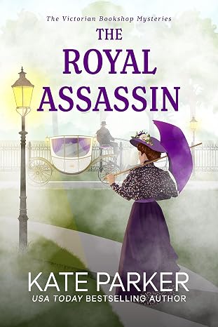 The Royal Assassin: A Victorian era clean cozy mystery (The Victorian Bookshop Mysteries Book 3)