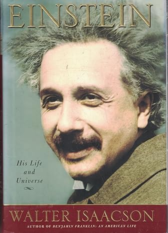 Einstein: His Life and Universe