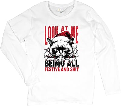 Tee Hunt Look At Me Being Festive and Sht Womens Graphic T-Shirts and Tank Tops